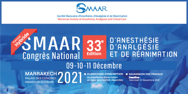 33ème congrès National, d'Anesthésie, d’analgésie et de Réanimation à Marrakech du 9 au 11 Décembre 2021