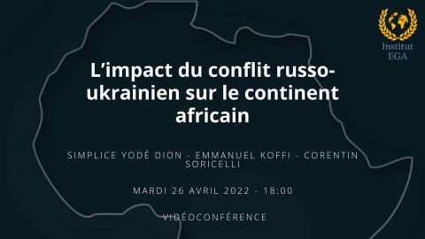 Webinaire : l’impact du conflit russo-ukrainien sur le continent africain