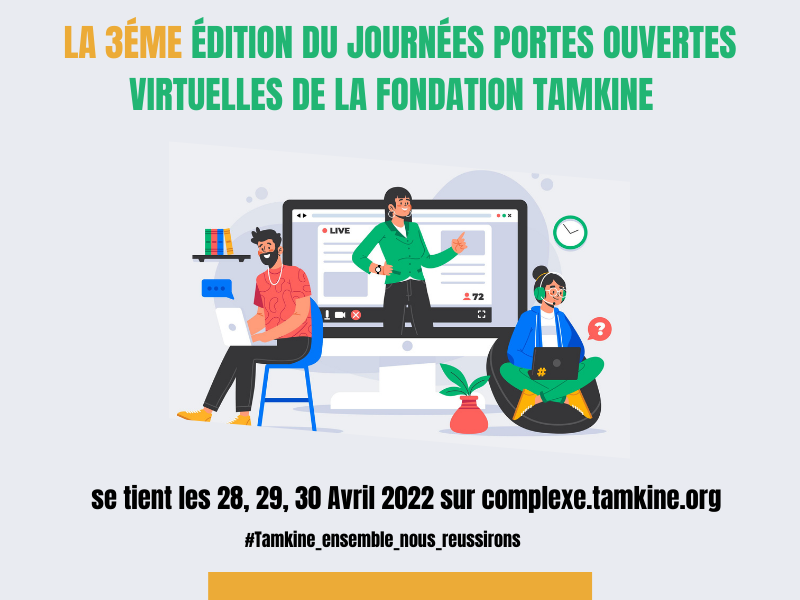 3ème Edition des Journées Portes Ouvertes Virtuelles de la Fondation Tamkine : Mobilisation totale de l'équipe