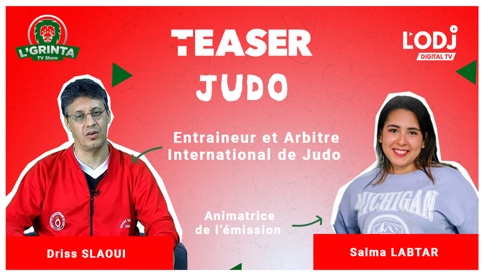 Teaser : LGRINTA reçoit Driss Saloui, champion du judo et entraineur et arbitre international !
