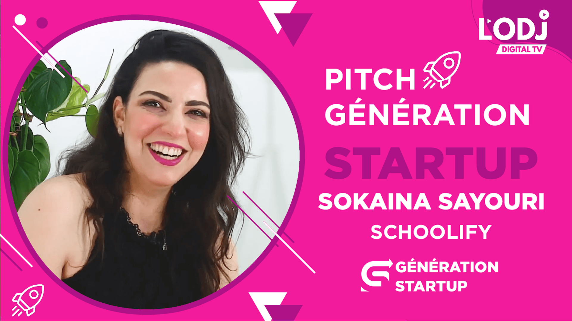 Pitch Génération StartUP reçoit Sokaina Sayouri, Fondatrice de SCHOOLIFY