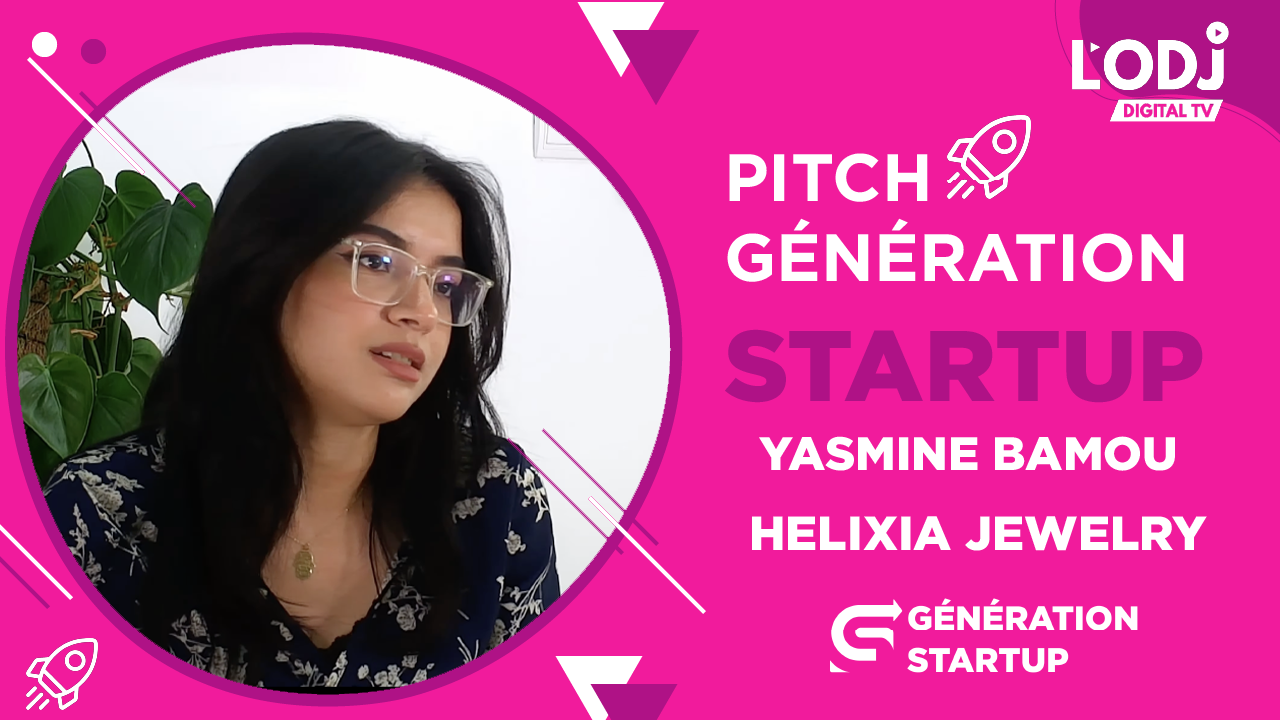 Pitch Génération StartUP reçoit Yasmine Bamou, cofondatrice de HELIXIA JEWELRY !