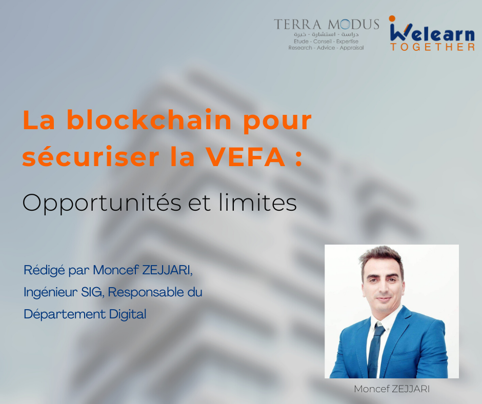 La blockchain pour sécuriser la VEFA : Opportunités et limites