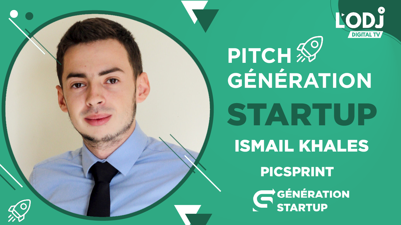 Pitch Génération StartUP reçoit Ismail Khales, Mister Picsprint !