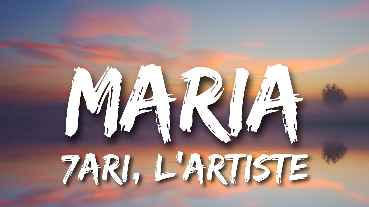 7ari feat lartiste - MARIA