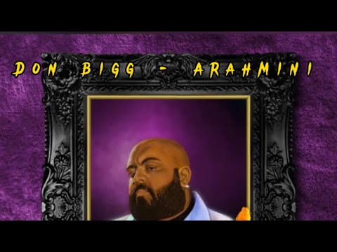DON BIGG - Arahmini