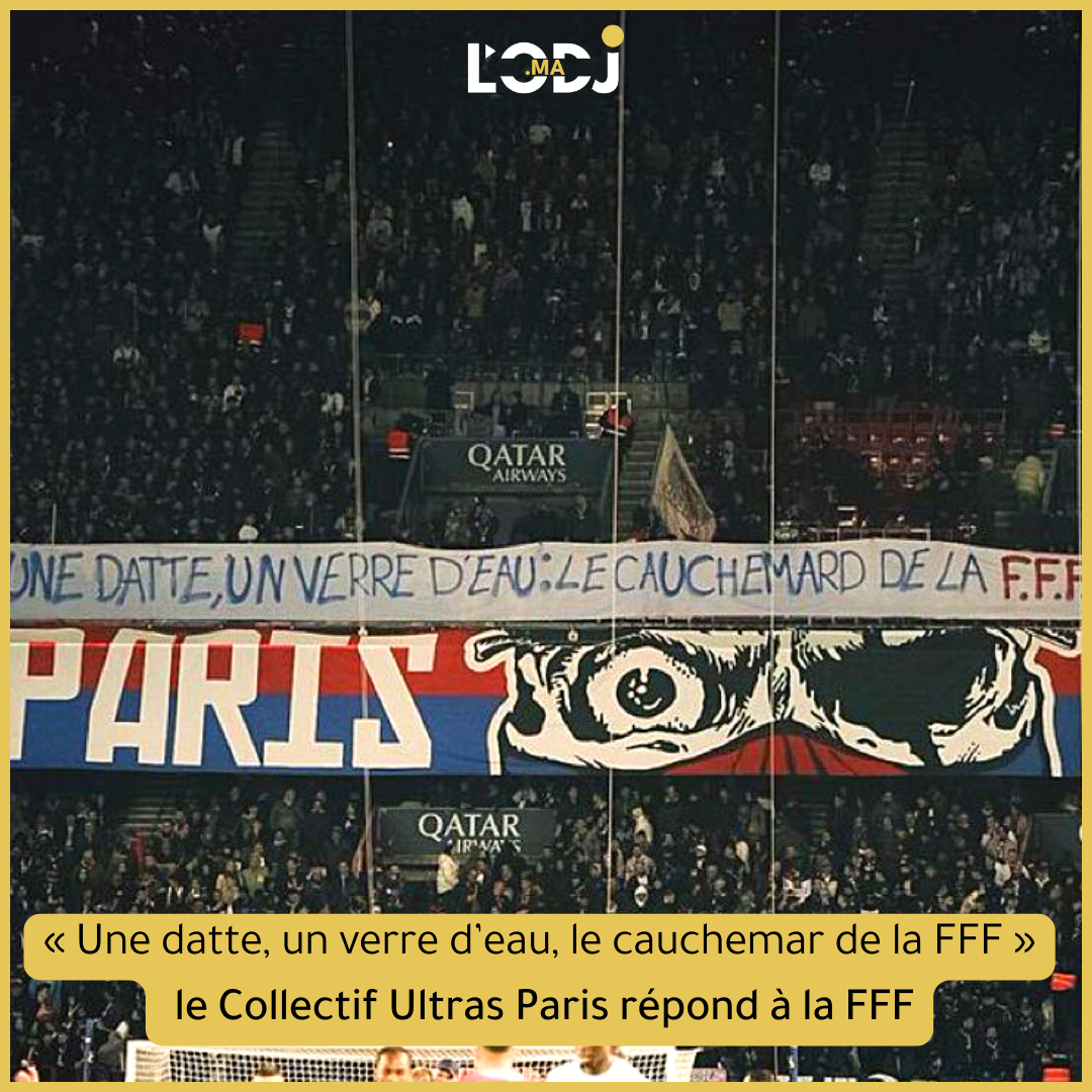 « Une datte, un verre d’eau, le cauchemar de la FFF »  le Collectif Ultras Paris répond à la FFF