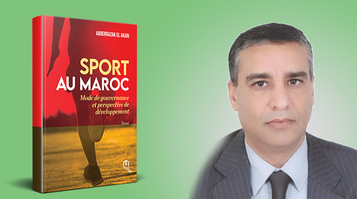 Mode de gouvernance et perspective de développement du sport au Maroc de Abderrazzak El Akari