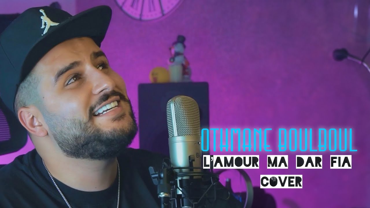 Othmane Boulboul - L’Amour Ma Dar Fia