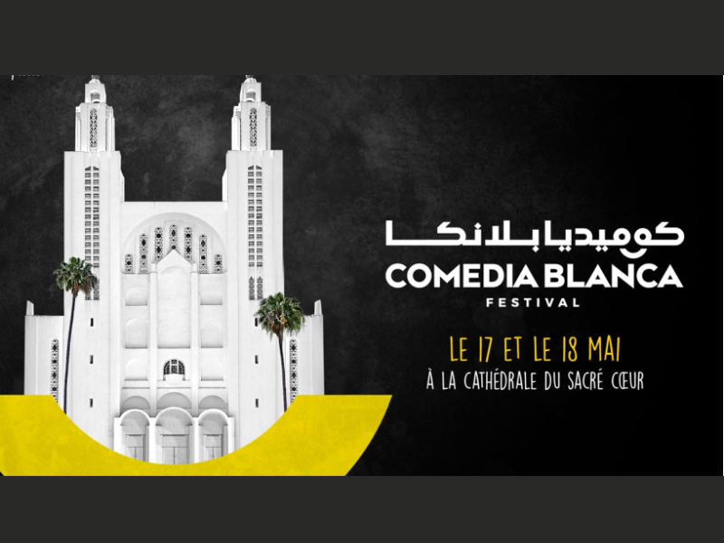 Casablance abrite la première édition du Festival ComediaBlanca, les 17 et 18 mai 