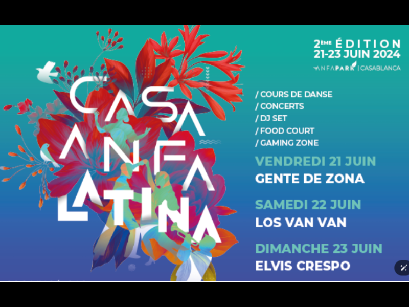 Casa Anfa Latina 2024 : une célébration épique de la culture latine à Casablanca