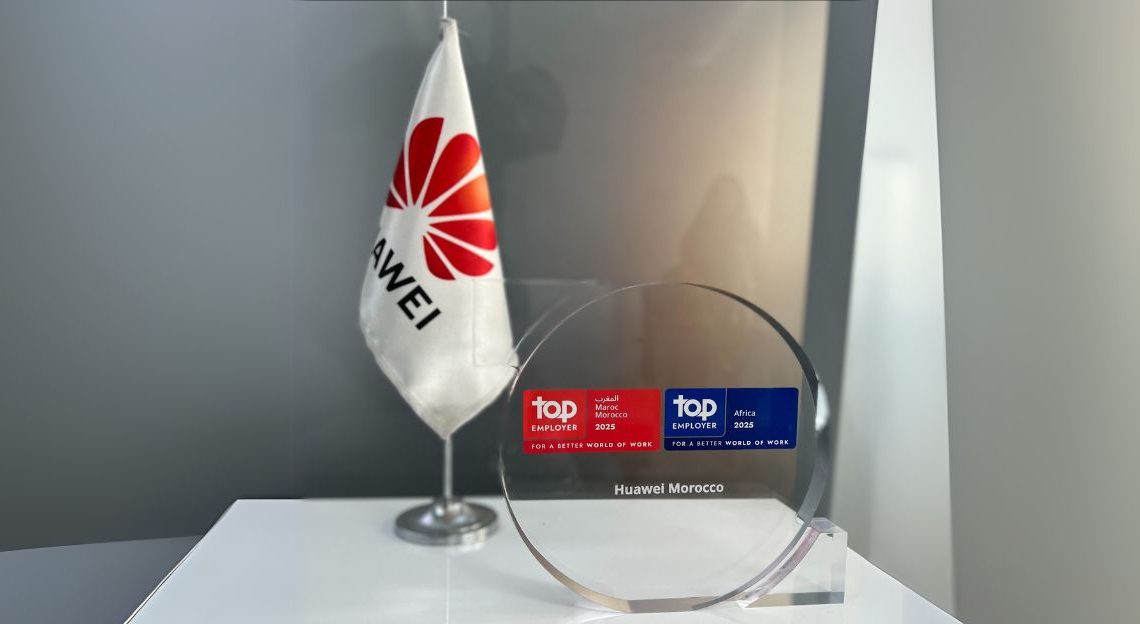 Huawei Maroc désignée Top Employer 2025