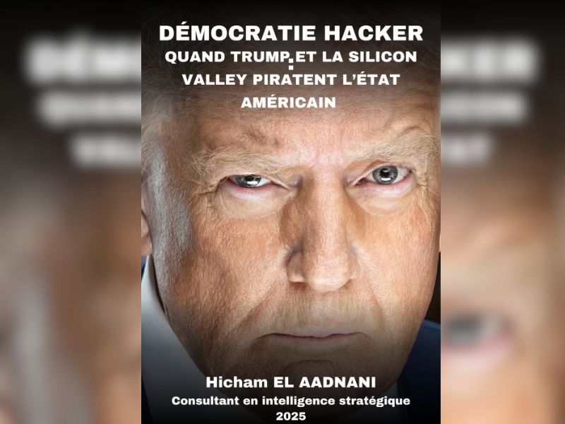 Parution : Livre "Démocratie Hacker : Quand Trump et la Silicon Valley piratent l’État américain"