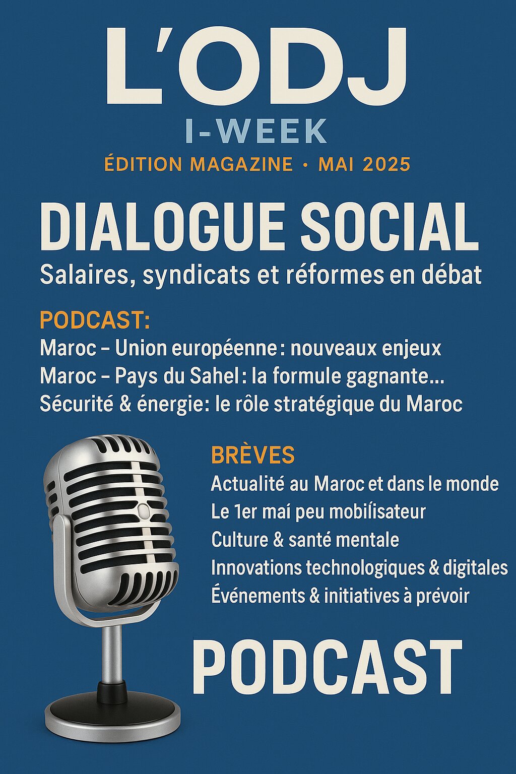 Podcast: l'essentiel de l' actualité "I-Week N° 83 de la semaine