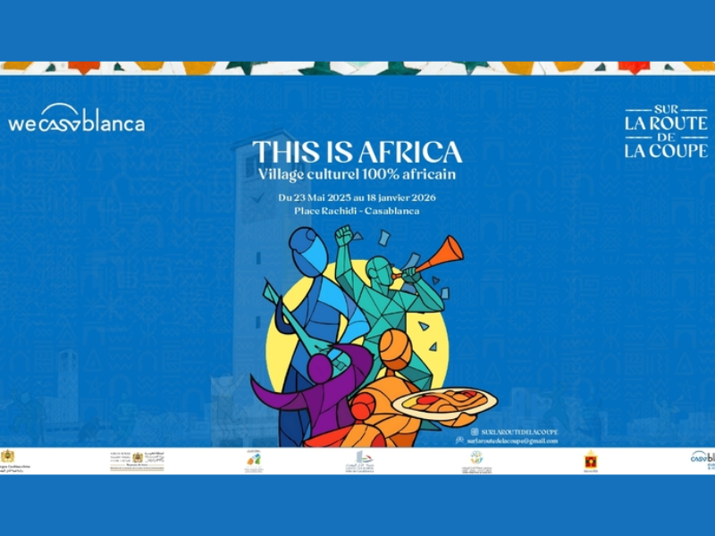 “This is Africa”: l’Afrique fait village au cœur de Casa