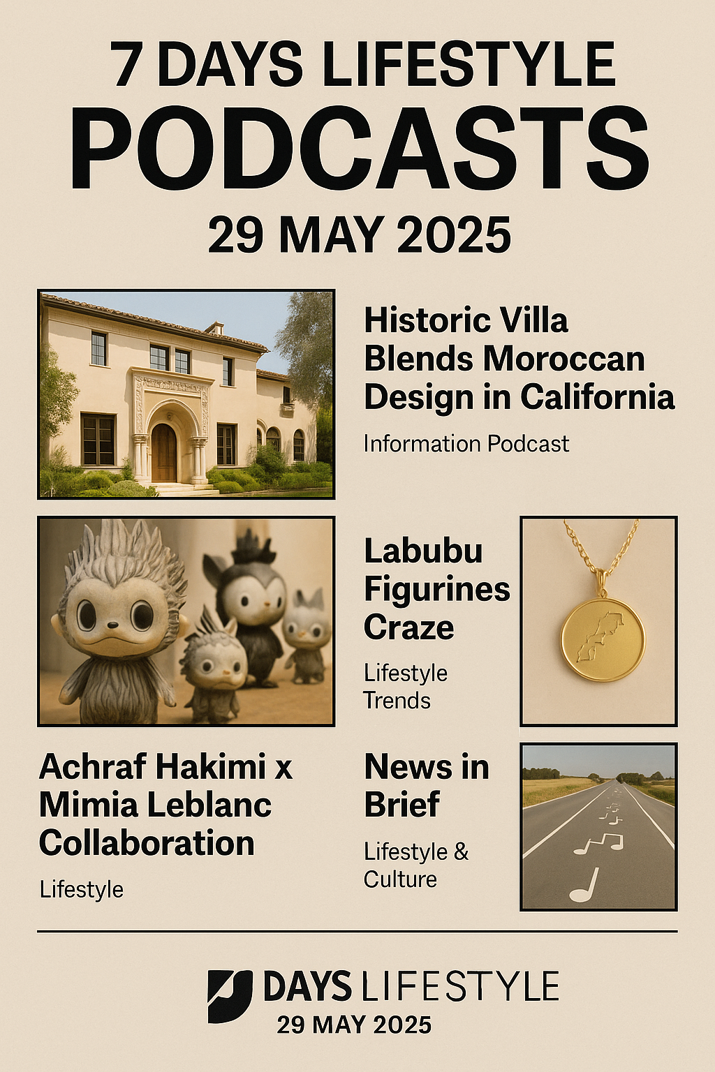 Podcast: l'essentiel de l' actualité "7 Days Lifestyle du 29-05-2025" de la semaine