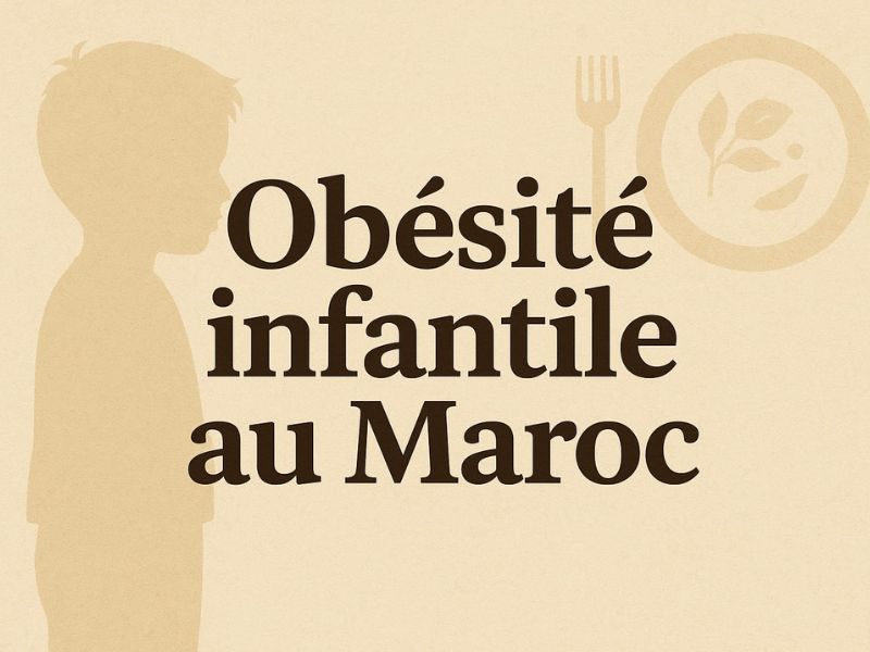 Obésité infantile au Maroc : quand la modernité pèse sur la santé des enfants