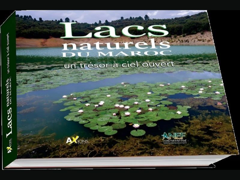 « Les lacs naturels du Maroc : un trésor à ciel ouvert »: un nouvel ouvrage pour célébrer la biodiversité du Royaume