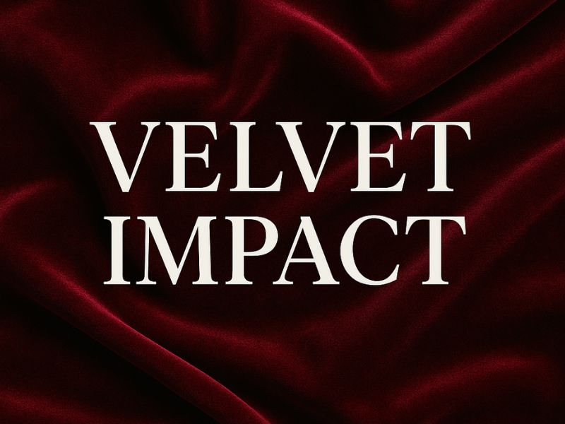 Velvet impact