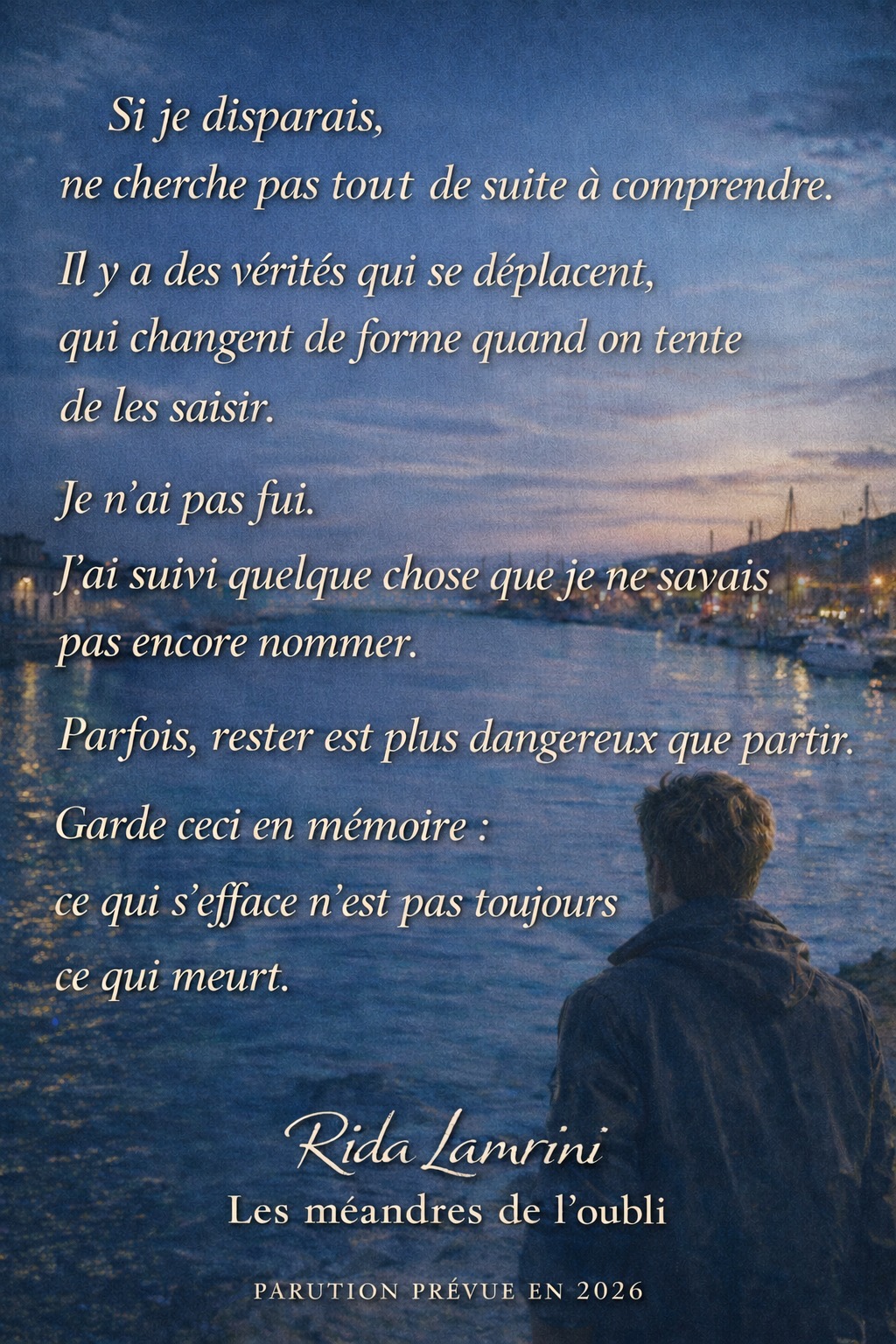 Si je disparais, ne cherche pas tout de suite à comprendre