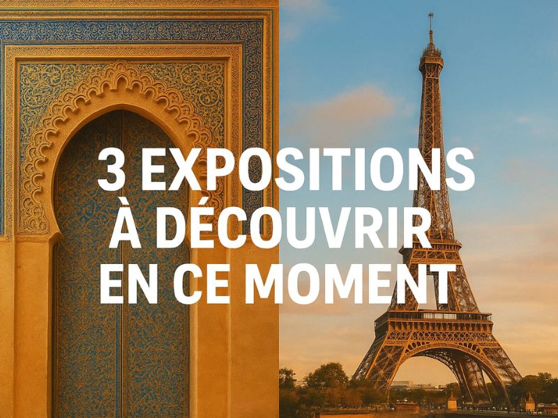 3 expositions incontournables à découvrir en ce moment du Maroc au monde