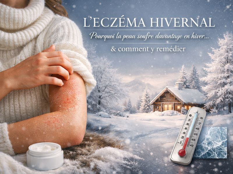 L’eczéma hivernal : pourquoi la peau souffre davantage en hiver et comment y remédier.