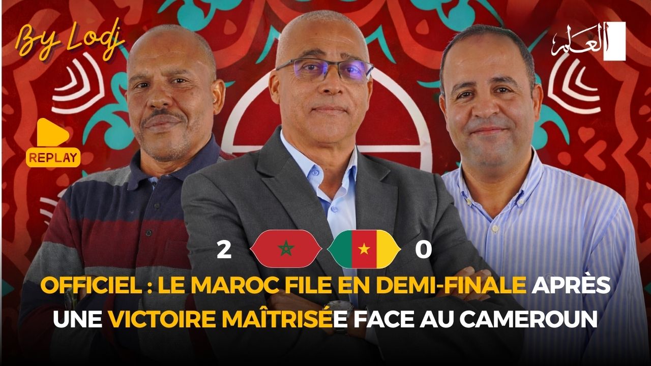 🔴Replay : Officiel : le Maroc file en demi-finale après une victoire maîtrisée face au Cameroun