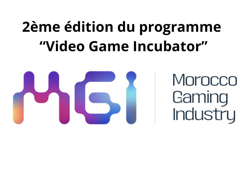 2ème édition du programme “Video Game Incubator”