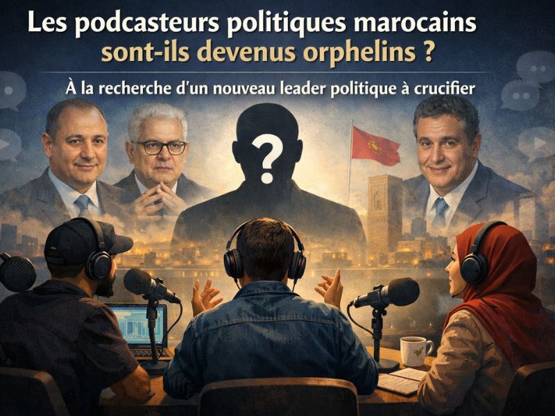 Les podcasteurs et influenceurs politiques marocains sont-ils devenus orphelins ?