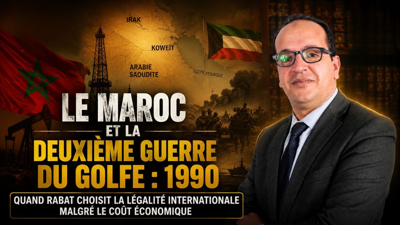 ​Le Maroc et la deuxième guerre du Golfe : quand Rabat choisit la légalité internationale malgré le coût économique
