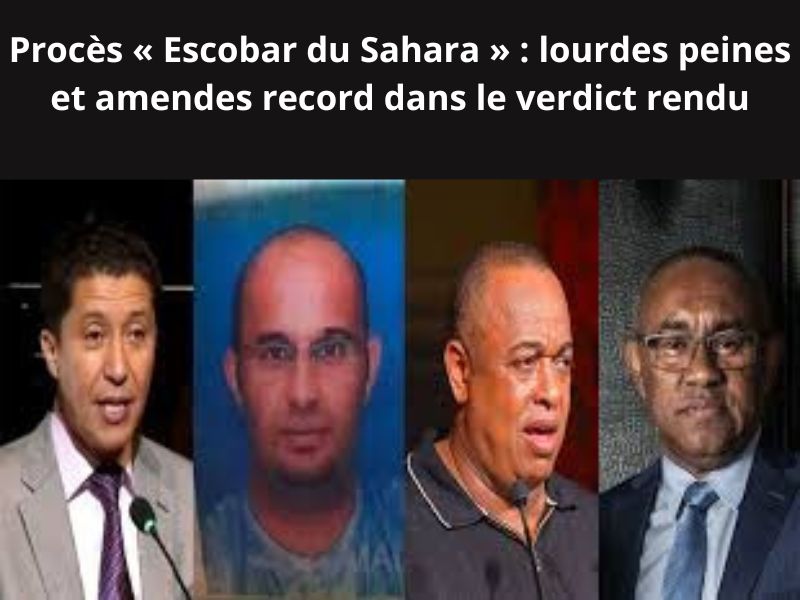 Procès « Escobar du Sahara » : lourdes peines et amendes record dans le verdict rendu