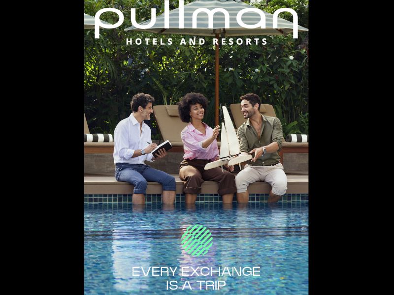 Hôtellerie premium : Pullman dévoile une nouvelle campagne mondiale axée sur l’échange et l’expérience