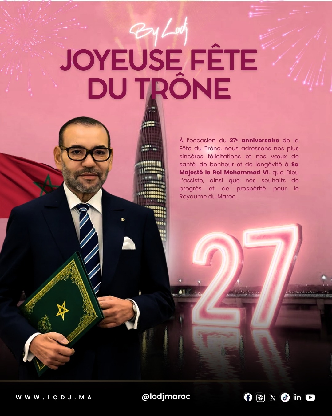 À l'occasion du 27ᵉ anniversaire de l'accession de Sa Majesté le Roi au Trône de Ses Glorieuses Ancêtres