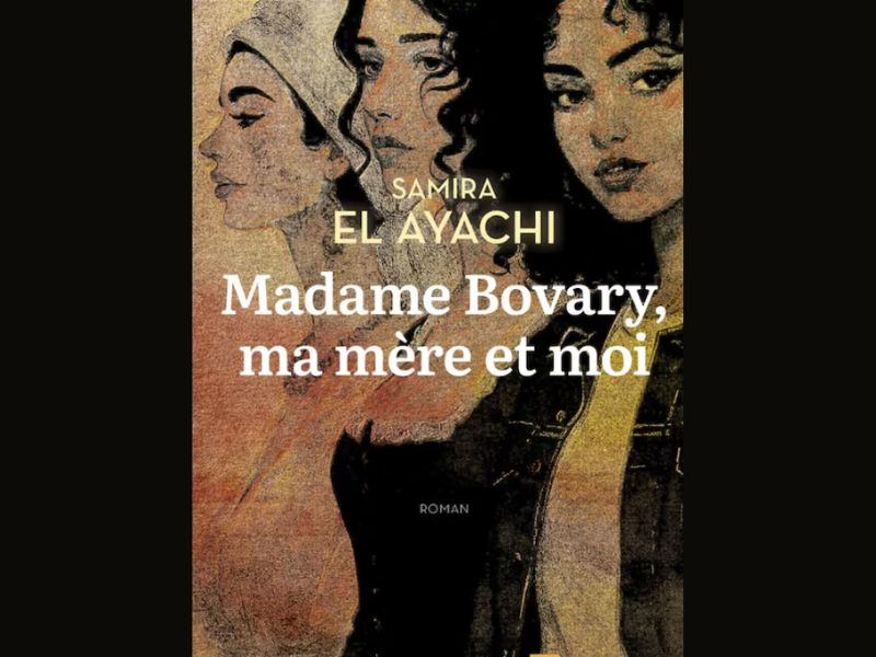 Prix de la littérature arabe 2026 : Samira El Ayachi finaliste avec "Madame Bovary, ma mère et moi"