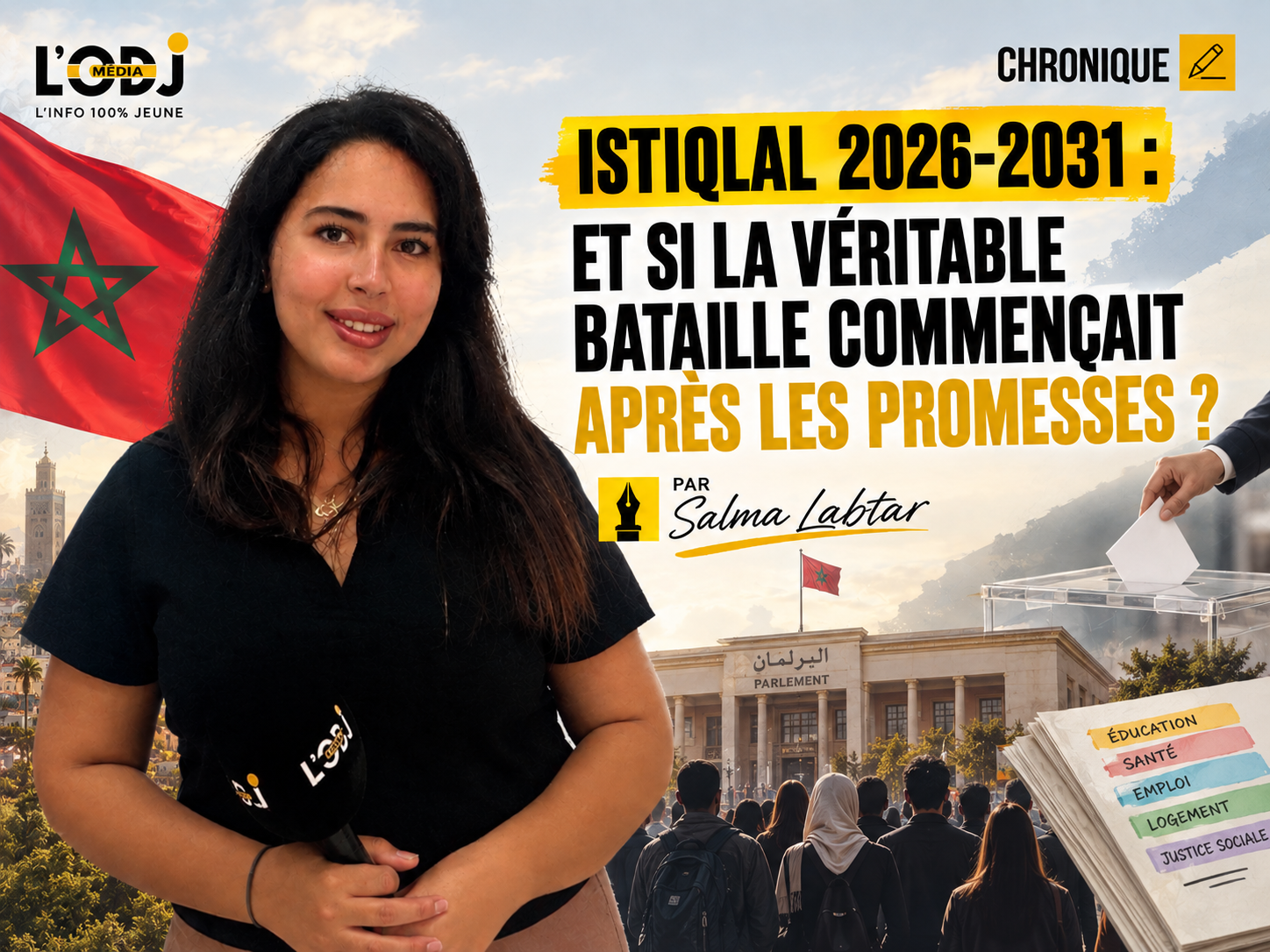 Istiqlal 2026-2031 : et si la véritable bataille commençait après les promesses ?