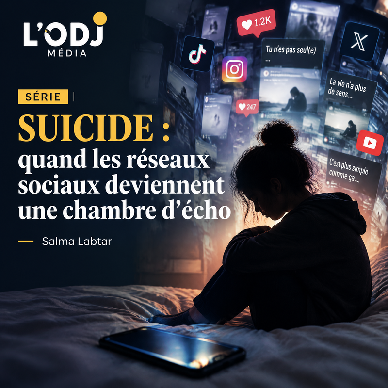 SÉRIE | SUICIDE : quand les réseaux sociaux deviennent une chambre d’écho