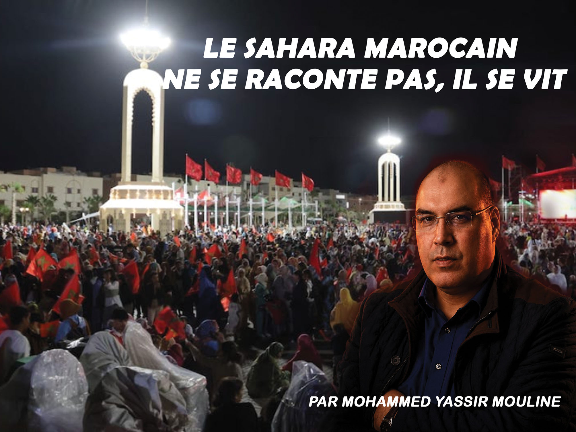 Le Sahara marocain ne se raconte pas, il se vit