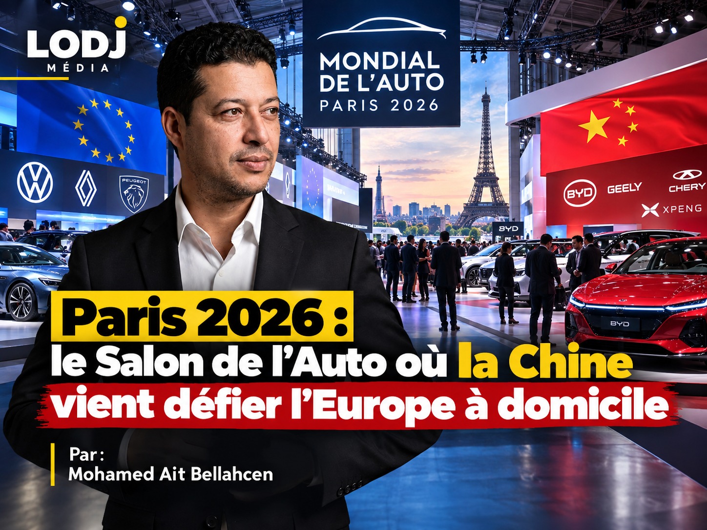 Paris 2026 : le Salon de l’Auto où la Chine vient défier l’Europe à domicile