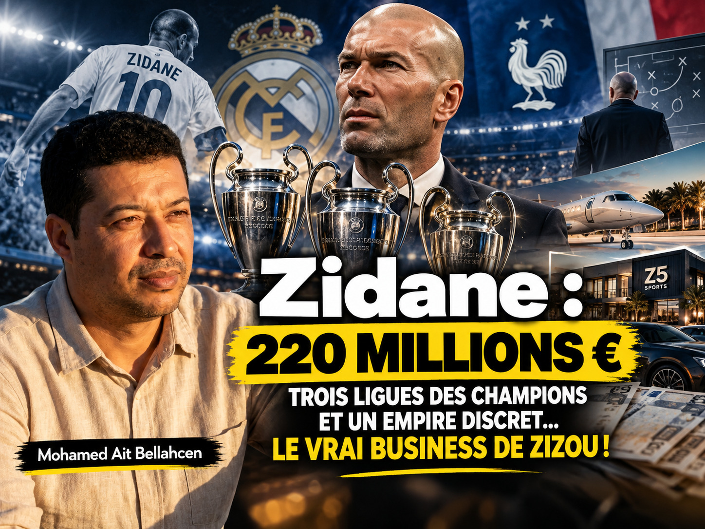 Zidane : 220 millions d'euros, trois Ligues des champions et un empire discret… Le vrai business de Zizou !