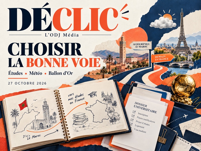 Scroll DÉCLIC DU 27 octobre 2026 : études en France, météo et Ballon d'Or
