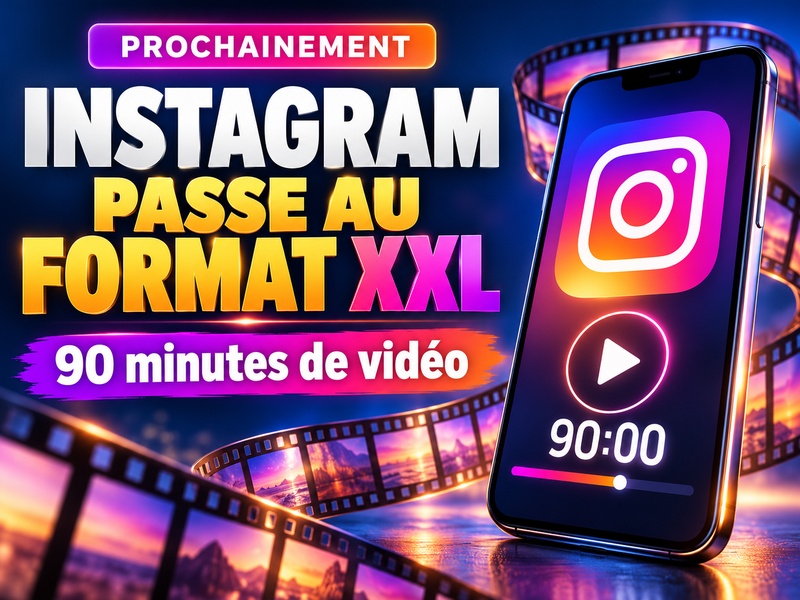 Prochainement : Un format vidéo longue durée inédit de 90 minutes sur Instagram