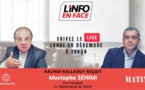 L’Info en Face avec Mustapha Sehimi
