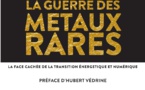 'La guerre des métaux rares', un livre de Guillaume Pitron