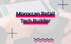 Digitalisation du secteur du commerce : Lancement de la plateforme « Moroccan Retail Tech Builder  »