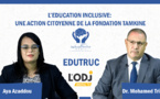La nouvelle émission de L'ODJ TV EDUTRUC reçoit Dr. Mohamed Tricha