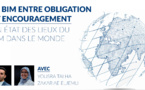 Le BIM entre obligation et encouragement, un état des lieux du BIM dans le monde (+15 pays)