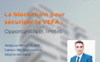 La blockchain pour sécuriser la VEFA : Opportunités et limites