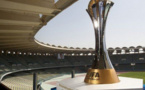 Mondial des clubs au Maroc : Voici la date et le lieu du tirage au sort