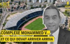 Complexe Mohammed V... et ce qui devait arriver arriva