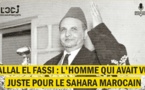 L'homme qui avait vu juste pour le Sahara marocain